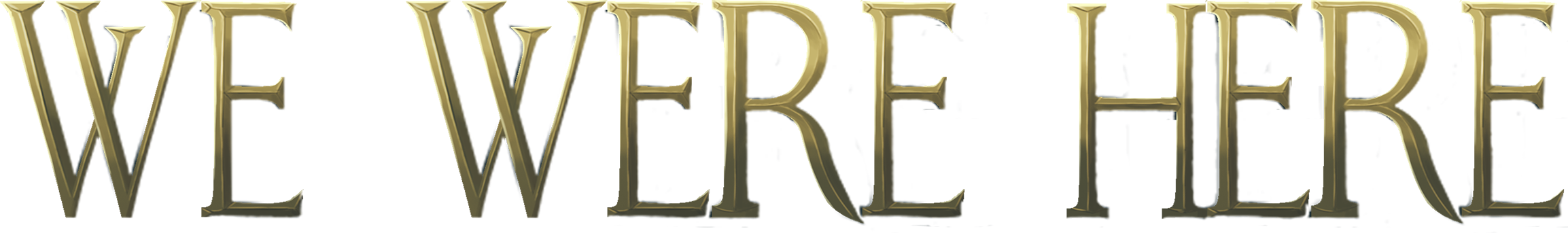 We Were Here Logo